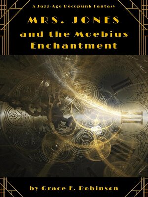 cover image of Mrs. Jones and the Moebius Enchantment